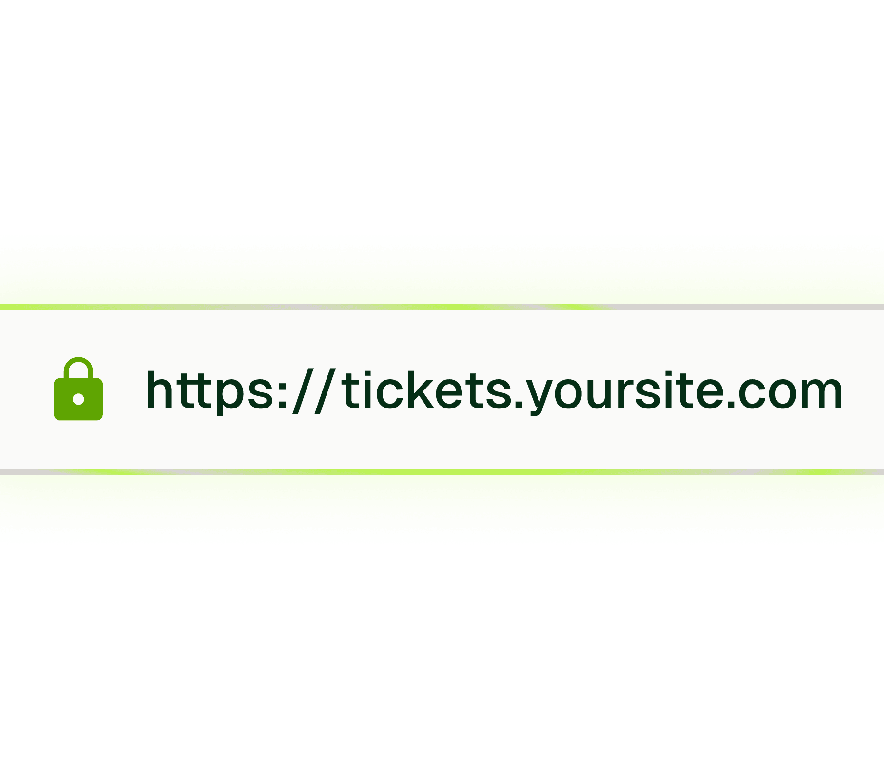 Browser address bar showing https://tickets.yoursite.com with a secure lock icon